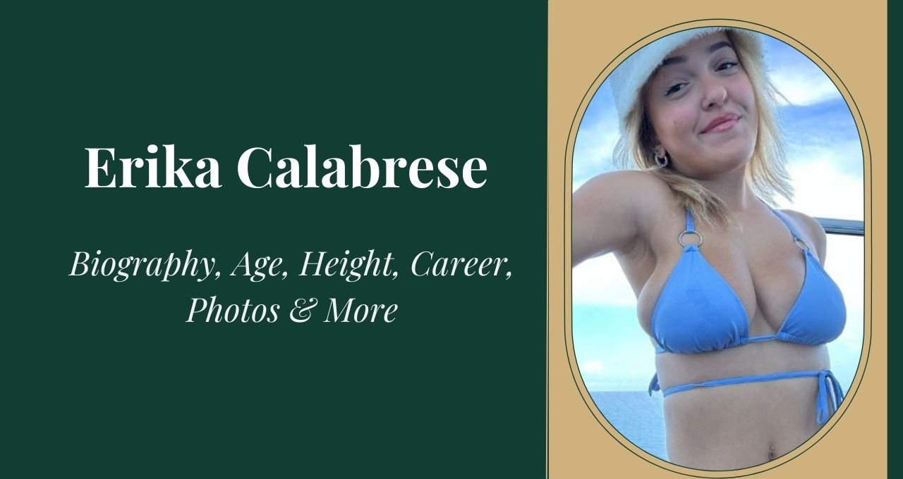 Erika Calabrese, Erika Calabrese age, Erika Calabrese height, Erika Calabrese net worth, Erika Calabrese boyfriend, Erika Calabrese onlyfans, Erika Calabrese instagram, American model, social media influencer, Erika Calabrese measurements, who is erika calabrese, erika calabrese bio, erika calabrese weight, how tall is erika calabrese, erika calabrese lifestyle, erika calabrese career