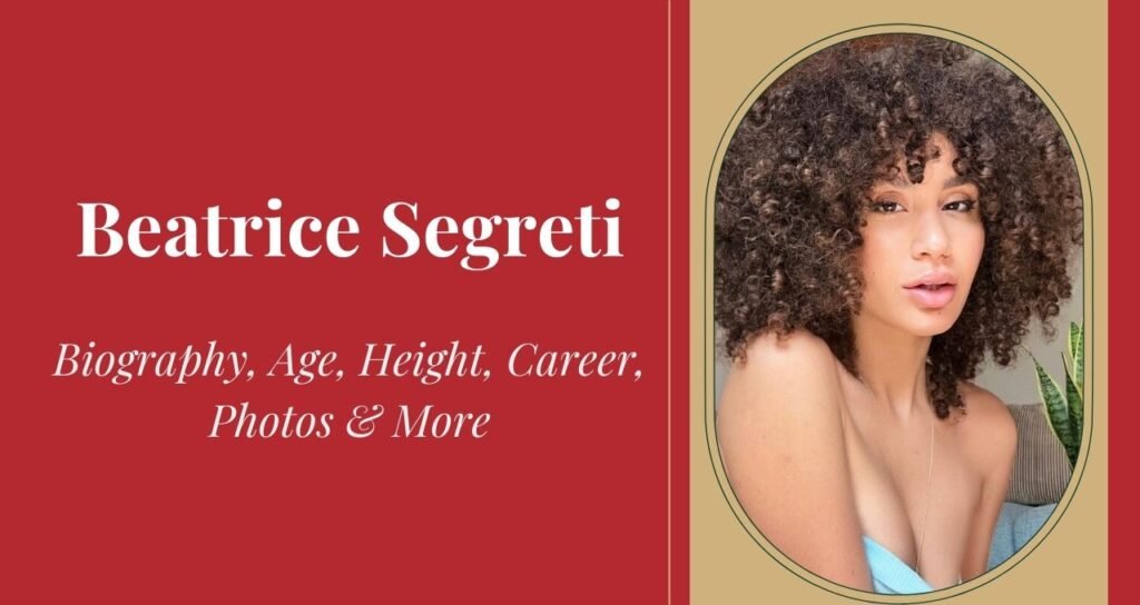 Beatrice Segreti net worth 2025 Bea Secrets OnlyFans - Famous Biographys