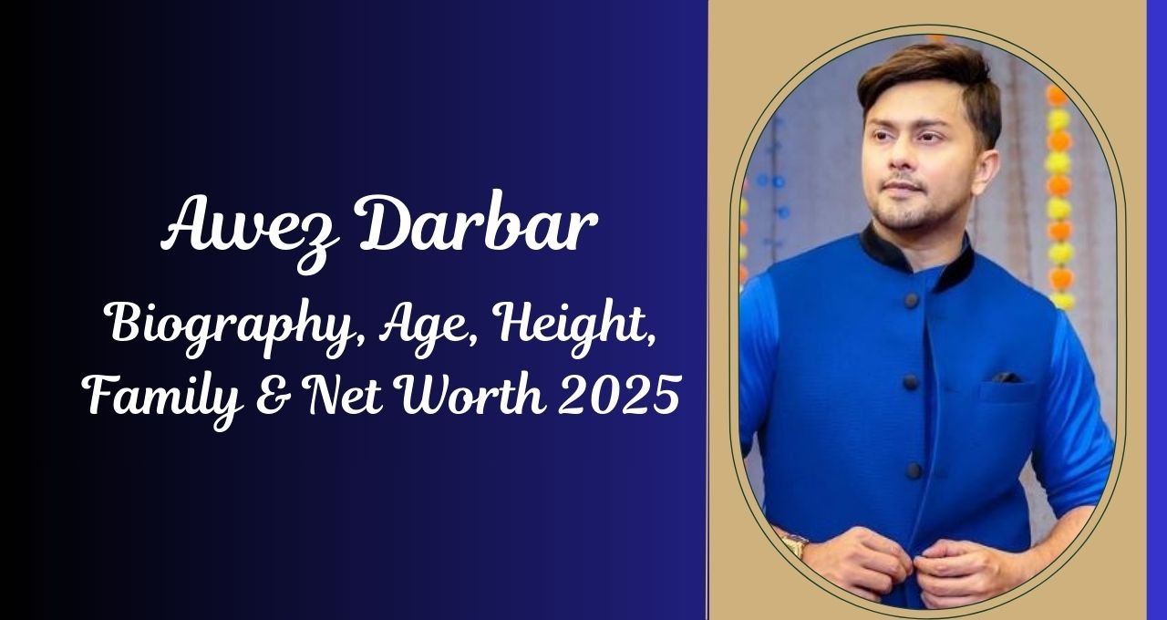 Awez Darbar , Awez Darbar Height, Awez Darbar Wiki, Awez Darbar Birthdate, Awez Darbar Age, Awez Darbar wiki, Awez Darbar Biography, Awez Darbar Birthday, Awez Darbar Family, Awez Darbar Networth, Awez Darbar Nickname, Awez Darbar Zodiac Signs, Awez Darbar NetWorth, Awez Darbar Birth of Day, Awez Darbar Father Name, Awez Darbar ethnicity, Awez Darbar nationality, Awez Darbar Instagram