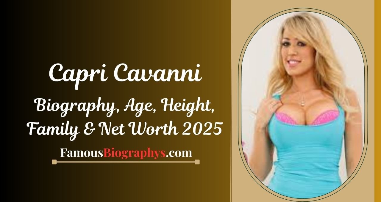 Capri Cavanni, Capri Cavanni biography, Capri Cavanni age, Capri Cavanni zodiac sign, Capri Cavanni net worth, Capri Cavanni height, Capri Cavanni weight, Capri Cavanni family, Capri Cavanni career, Capri Cavanni boyfriend, Capri Cavanni relationships, Capri Cavanni lifestyle,