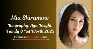 Miu Shiramine Biography, Age, Height, Weight, Boyfriend, Net Worth 2025