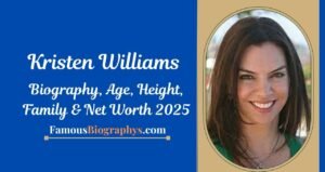 Kristen Williams Biography, Age, Height, Weight, Boyfriend, Best Net Worth 2025