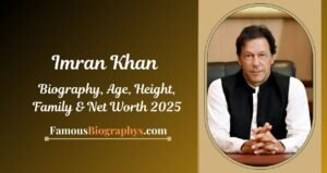 Imran Khan Biography, Age, Height, Weight, Family, and Net Worth 2025