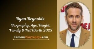 Ryan Reynolds Biography, Age, Height, Weight, Boyfriend, Net Worth 2025