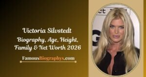 Victoria Silvstedt Biography, Age, Birthday, Height, Career & Net Worth 2026
