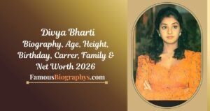 Divya Bharti Biography, Age, Birthday, Height, Career, Family, Net Worth & Photos 2026