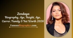 Zendaya Biography 2026: Age, Height, Career, Family & Net Worth