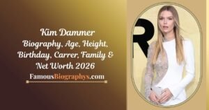 Kim Dammer Biography, Wiki, Age, Height, Career, Favourites and Net Worth 2026