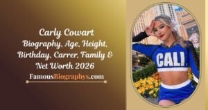 Carly Cowart Biography, Age, Height, Weight, Boyfriend, TikTok, Instagram, Depop & Net Worth 2026