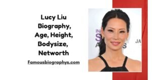 Lucy Liu Biography, Birthday, Height, Family, Net Worth & More