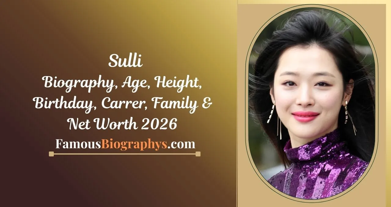 Sulli , Sulli biography 2026, Sulli age birthday height, Sulli net worth 2026, Choi Jin ri biography, Sulli Kpop idol life story, f(x) Sulli profile, Sulli career details, Korean actress Sulli bio, Sulli early life story, Sulli death reason explained, Sulli lifestyle biography, Sulli family background, Sulli achievements, Sulli career timeline, Sulli facts 2026, Sulli personal life details, Kpop idol biography blog, Sulli popularity reasons, Korean celebrity biography, Umesh Yadav biography blog