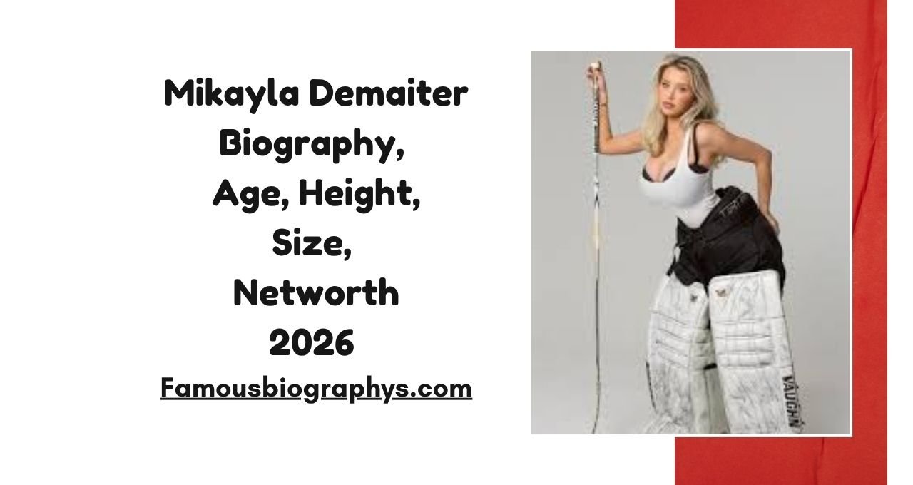Mikayla Demaiter ,Mikayla Demaiter biography, Mikayla Demaiter age 2026, Mikayla Demaiter height, Mikayla Demaiter weight, Mikayla Demaiter boyfriend, Mikayla Demaiter net worth 2026, Mikayla Demaiter Instagram, Mikayla Demaiter model, Mikayla Demaiter hockey career, Mikayla Demaiter Bluewater Hawks, Mikayla Demaiter lifestyle, Mikayla Demaiter income, Mikayla Demaiter facts, Mikayla Demaiter family, Mikayla Demaiter early life, Mikayla Demaiter career journey,