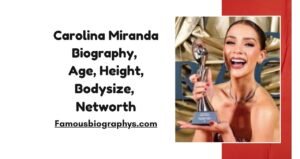 Carolina Miranda Biography, Age, Height, Boyfriend, Career, Family & Net Worth 2026