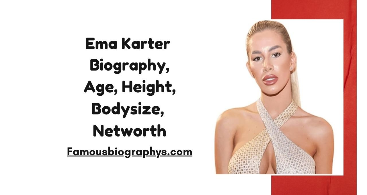 Ema Karter ,Ema Karter Biography, Ema Karter age, Ema Karter height, Ema Karter weight, Ema Karter boyfriend, Ema Karter net worth 2026, Ema Karter wiki, Ema Karter career, Ema Karter family, Ema Karter lifestyle, Ema Karter social media, Ema Karter facts, Ema Karter income, Ema Karter model biography, Ema Karter personal life, Ema Karter success story, Ema Karter latest update, Ema Karter photos, Ema Karter trending biography, Ema Karter fashion model