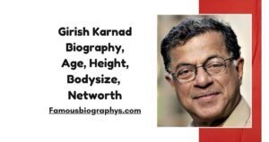 Girish Karnad Net Worth, Biography, Age, Height, Wife, Movies, Awards, Career and More