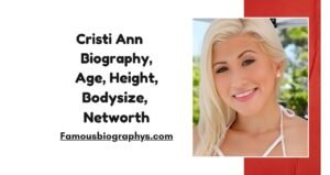 Cristi Ann Biography, Age, Career, Height, Weight, Boyfriend, Net Worth 2026