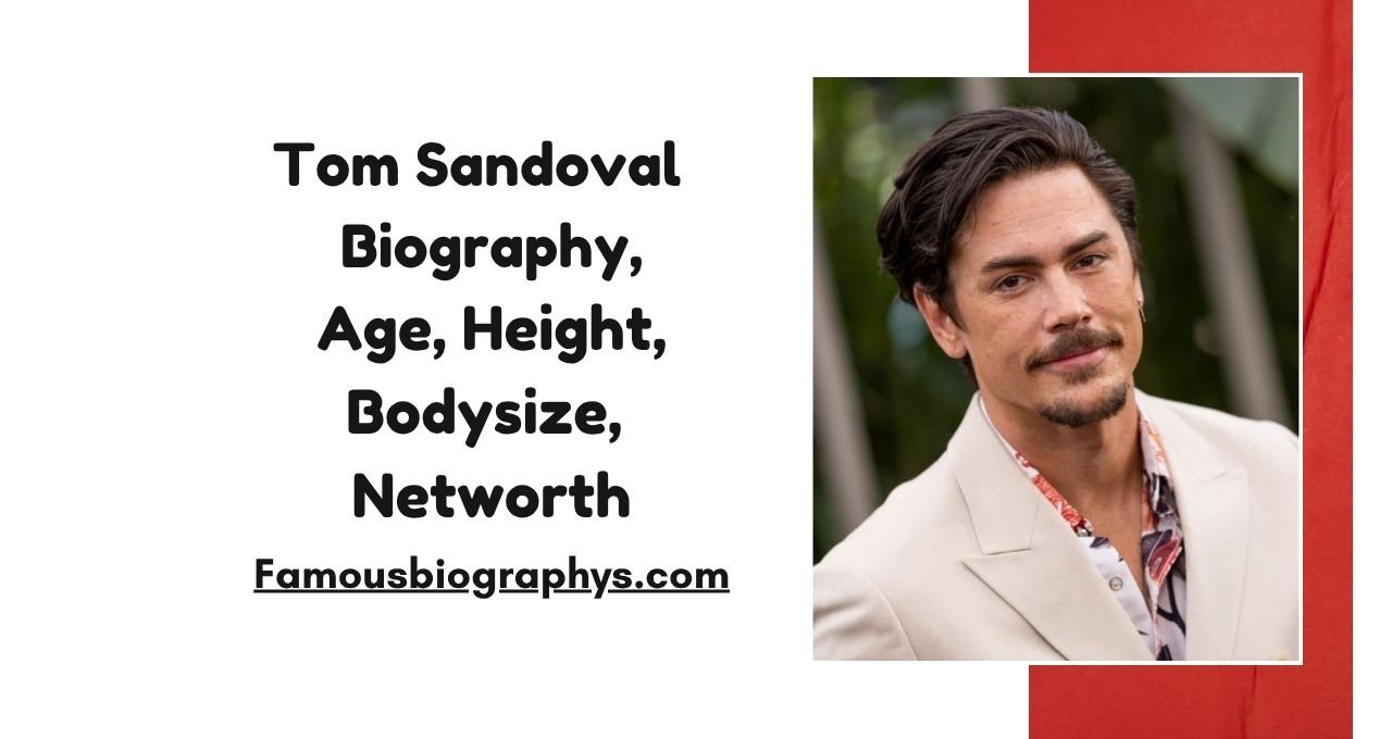 Tom Sandoval ,Tom Sandoval biography, Tom Sandoval age 2026, Tom Sandoval net worth 2026, Tom Sandoval height, Tom Sandoval weight, Tom Sandoval girlfriend, Tom Sandoval boyfriend, Tom Sandoval career, Tom Sandoval family, Tom Sandoval wiki, Tom Sandoval lifestyle, Tom Sandoval income, Tom Sandoval reality show, Vanderpump Rules cast, Tom Sandoval relationship, Tom Sandoval biography 2026, Tom Sandoval facts, Tom Sandoval earnings, Tom Sandoval business, Tom Sandoval music career