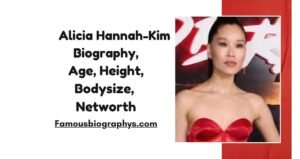 Alicia Hannah-Kim Biography, Age, Career, Height, Boyfriend, Net Worth 2026