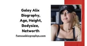 Galey Alix Biography, Age, Ex-Boyfriend, Net Worth, TV Shows, Siblings, Parents, Height, TikTok 2026