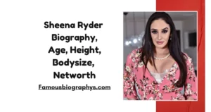 Sheena Ryder Biography, Age, Height, Boyfriend, Net Worth 2026