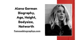 Alena German Biography, Age, Career, Height, Boyfriend, Net Worth & More 2026