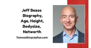 Jeff Bezos Biography, Age, Education, Career, Awards & Achievements