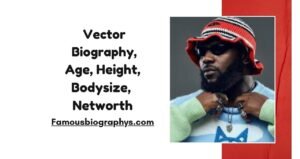 Vector Biography, Age, Birthday, Height & Career 2026