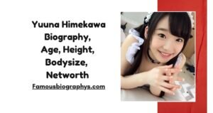 Yuuna Himekawa Biography, Age, Height, Weight, Size, Body Measurements, Wiki & Net Worth 2026