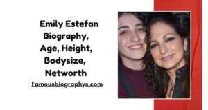 Emily Estefan Biography, Age, Height, Weight, Size, Body Measurements, Wiki & Net Worth 2026