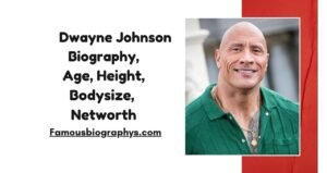 Dwayne Johnson Biography, Height, Family, Birthplace, Net Worth 2026