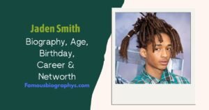 Jaden Smith Biography, Age, Height, Birthday, Body Measurements, Wiki & Net Worth