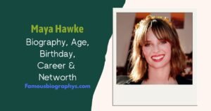 Maya Hawke Biography, Age, Height, Birthday, Body Measurements, Wiki & Net Worth 2026