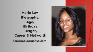 Marie Luv Biography: Height, Net Worth, Family, Career & Facts 2026