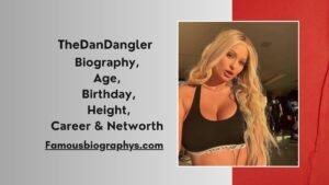 TheDanDangler Biography: Age, Height, Body Measurements & Career, Interesting Facts