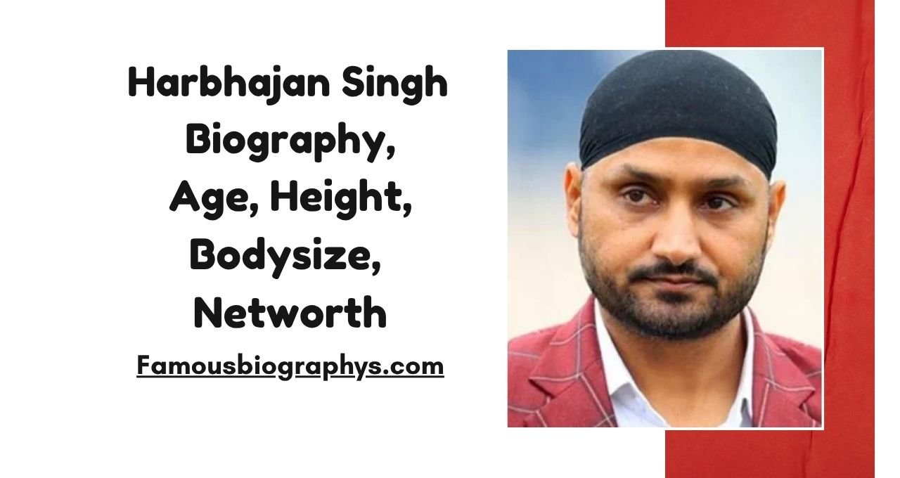 Harbhajan Singh ,Harbhajan Singh Biography, Harbhajan Singh age 2026, Harbhajan Singh height, Harbhajan Singh weight, Harbhajan Singh body measurements, Harbhajan Singh wife, Harbhajan Singh family, Harbhajan Singh daughter, Harbhajan Singh cricket career, Harbhajan Singh IPL career, Harbhajan Singh records, Harbhajan Singh stats, Harbhajan Singh wiki, Harbhajan Singh net worth 2026, Harbhajan Singh biography in English, Harbhajan Singh achievements, Harbhajan Singh retirement, Harbhajan Singh income, Harbhajan Singh lifestyle, Harbhajan Singh latest news
