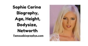 Sophie Carina Biography, Wiki, Age, Height, Weight, Net Worth 2026